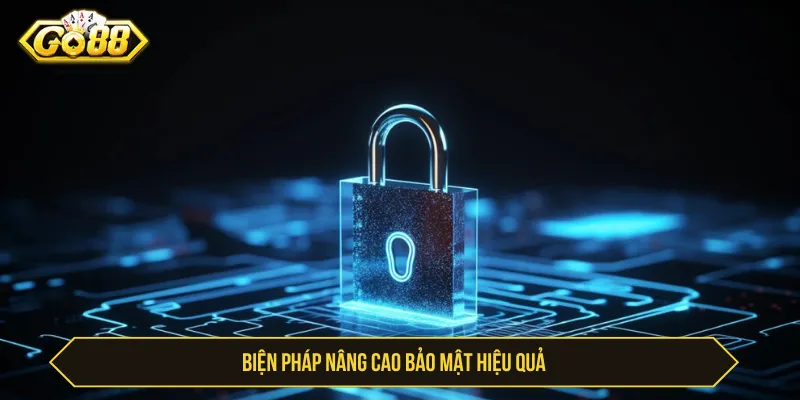 Người chơi nâng cao bảo mật khi đăng nhập GO88